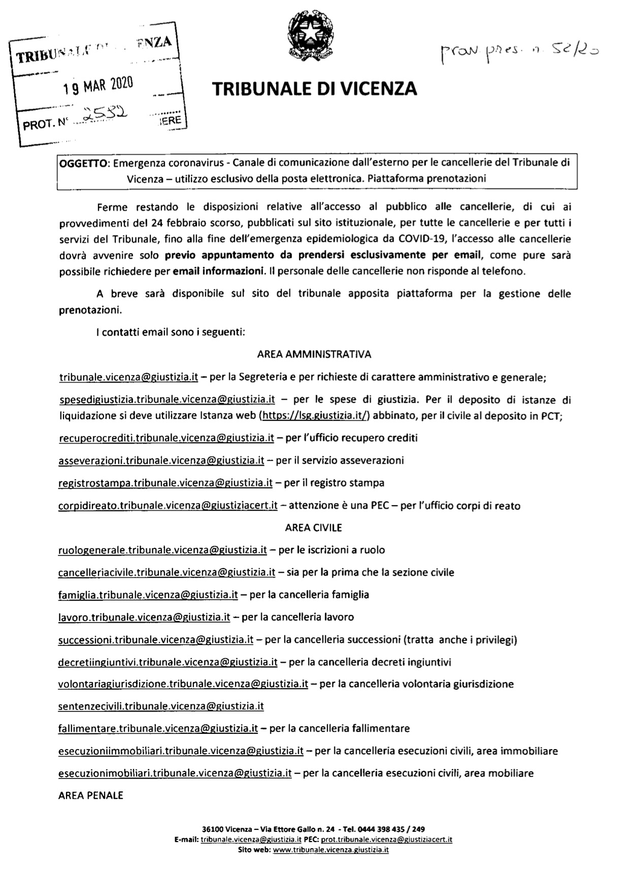 Provvedimento del Presidente del Tribunale di Vicenza del 19.03.2020. Emergenza coronavirus - Canale di comunicazione dall'esterno per le cancellerie del Tribunale di Vicenza - utilizzo esclusivo della posta elettronica. Piattaforma prenotazioni